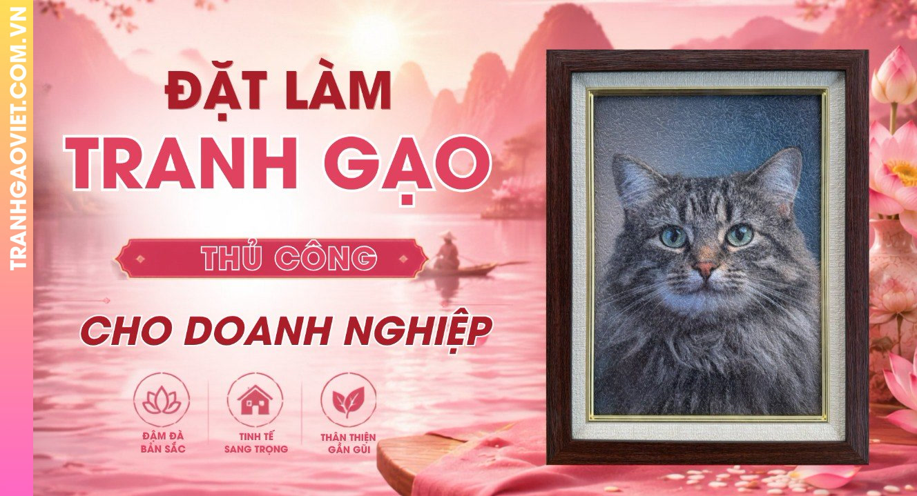Đặt Làm Tranh Gạo Màu Thủ Công Quà Tặng Doanh Nghiệp