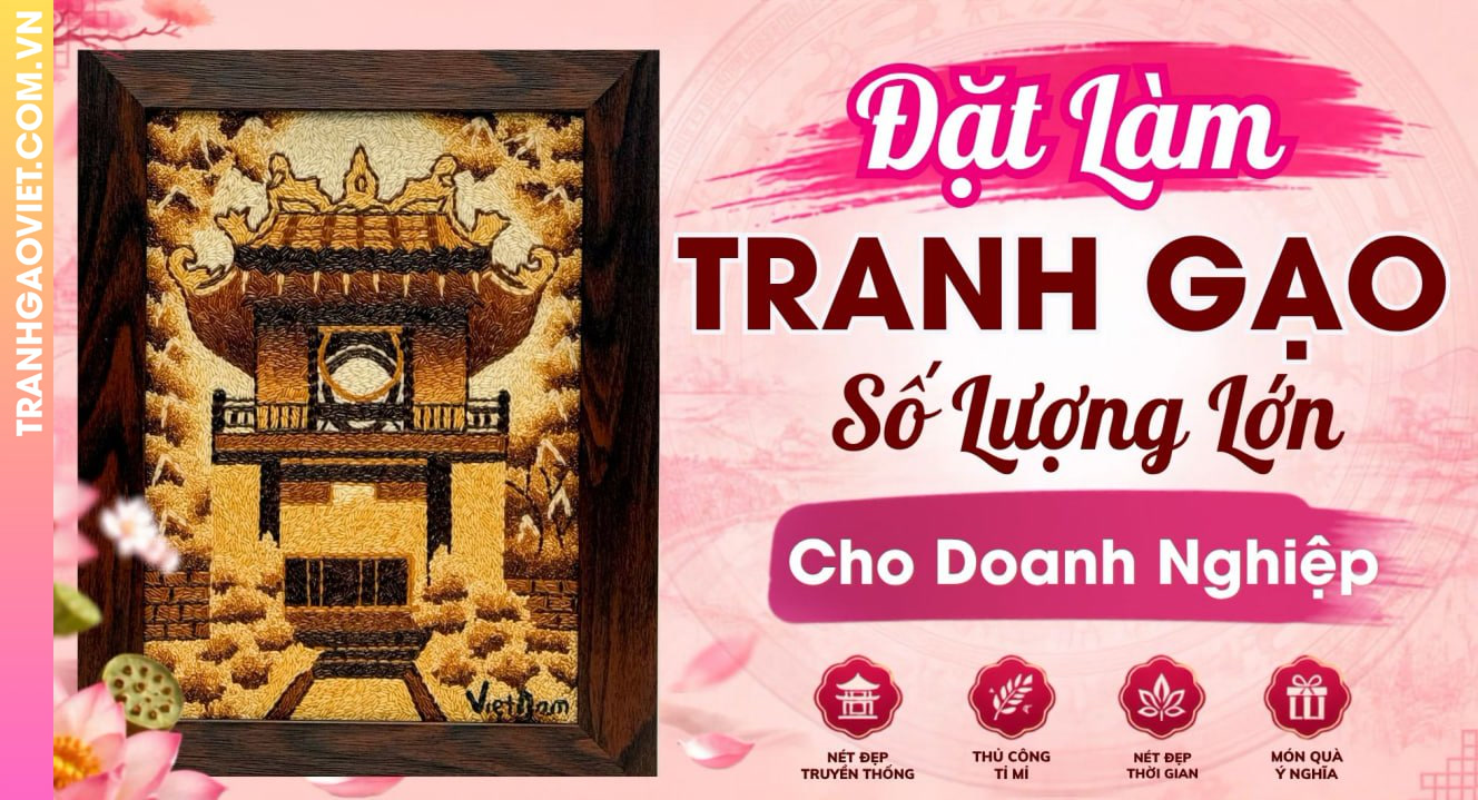 Đặt Làm Tranh Gạo Số Lượng Lớn Cho Doanh Nghiệp