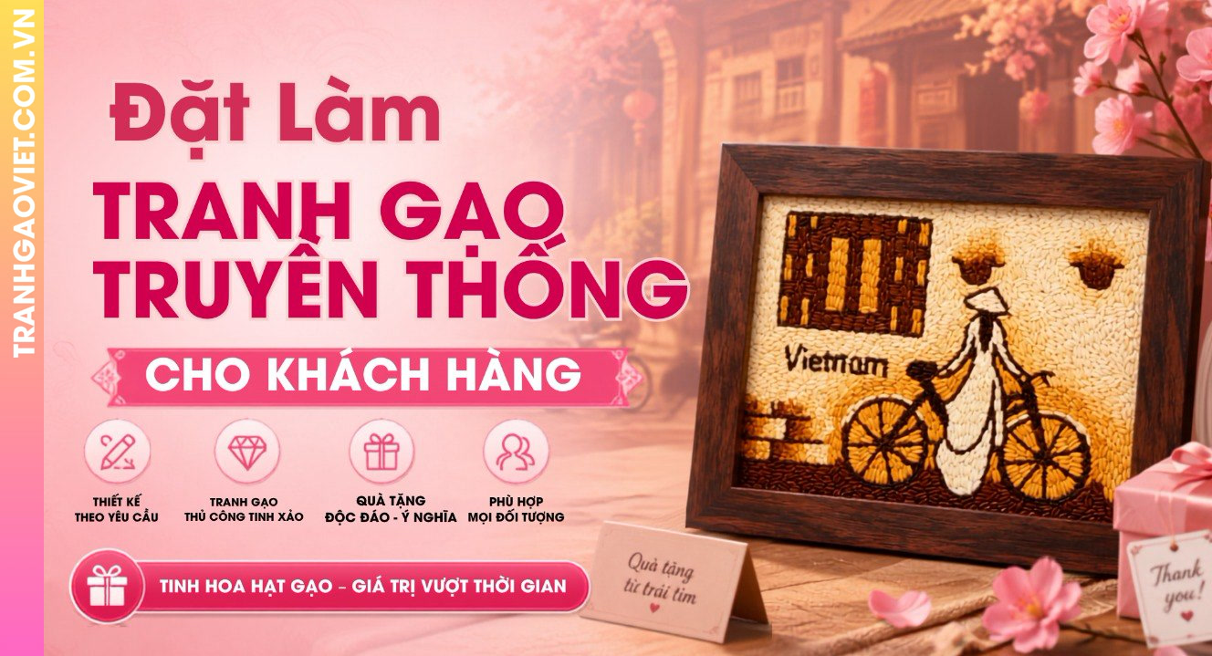 Đặt Làm Tranh Gạo Truyền Thống Cho Khách Hàng
