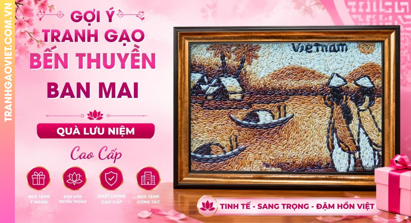 Gợi Ý Tranh Gạo Bến Thuyền Ban Mai Cao Cấp Làm Quà Lưu Niệm