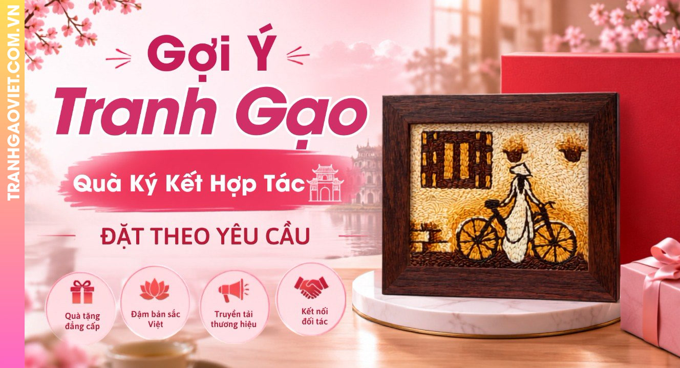 Gợi Ý Tranh Gạo Làm Quà Ký Kết Hợp Tác Đặt Theo Yêu Cầu