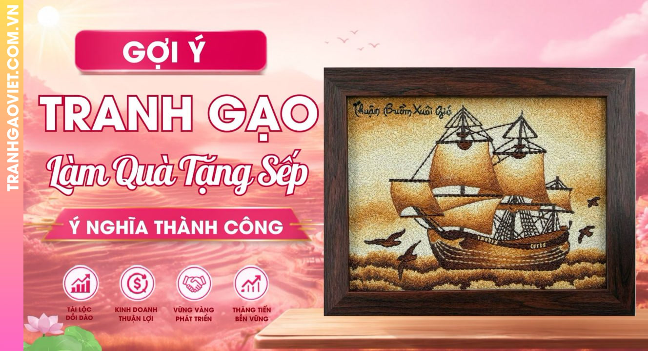 Gợi Ý Tranh Gạo Tặng Sếp Sang Trọng Mang Ý Nghĩa Thành Công