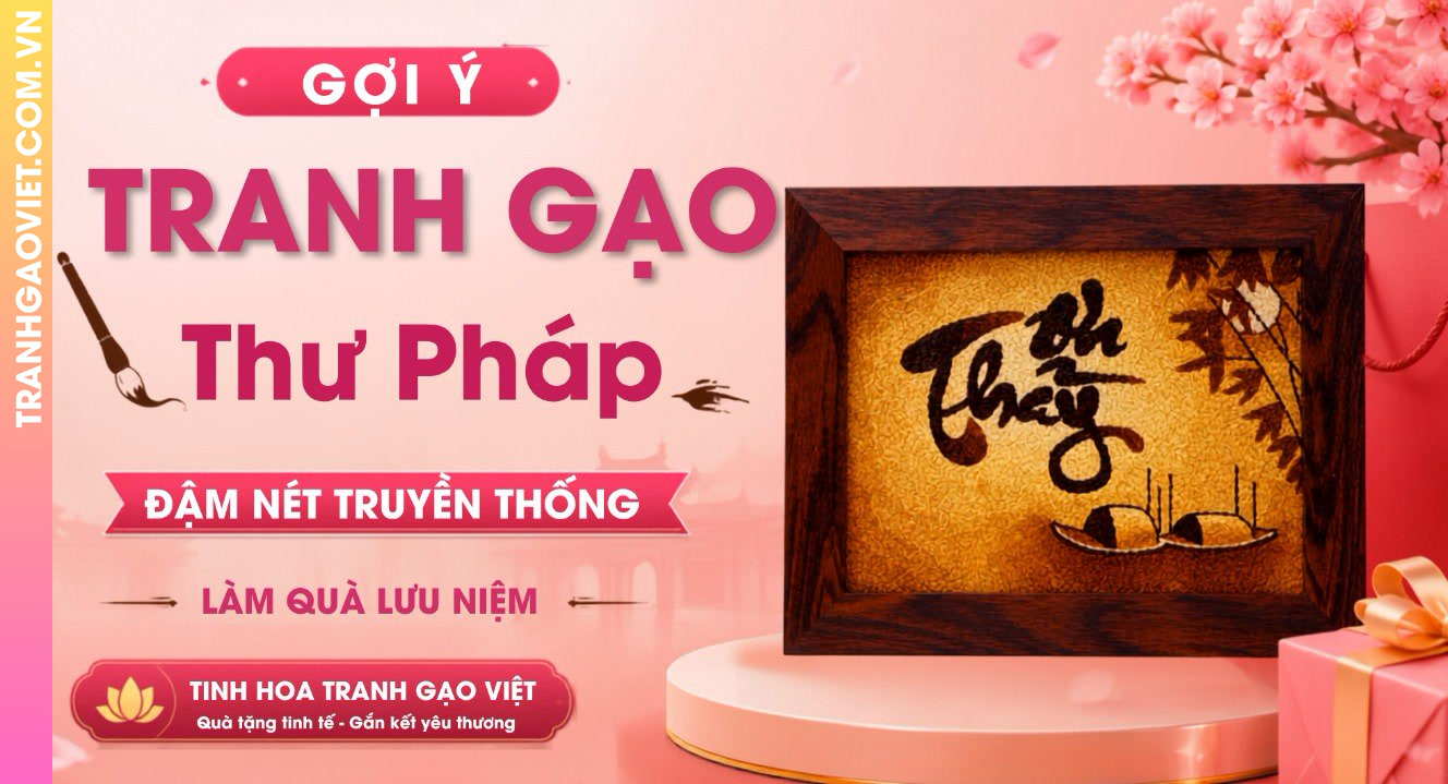 Gợi Ý Tranh Thư Pháp Đậm Nét Truyền Thống Làm Quà Lưu Niệm