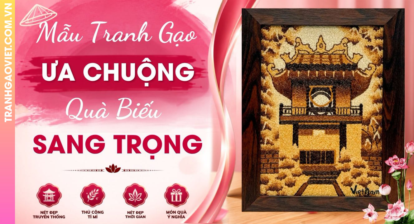 Mẫu Tranh Gạo Được Ưa Chuộng Làm Quà Biếu Sang Trọng
