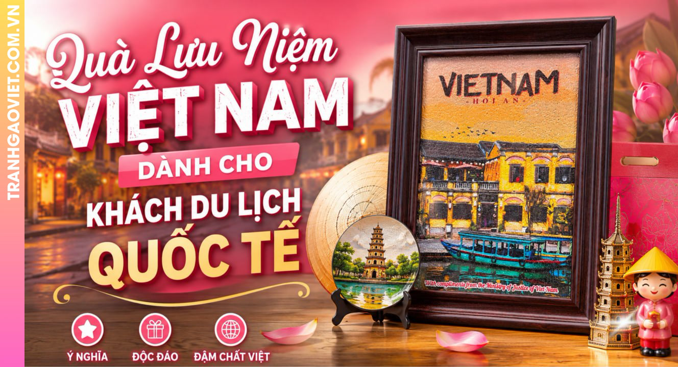 Quà Lưu Niệm Việt Nam Dành Cho Khách Du Lịch Quốc Tế