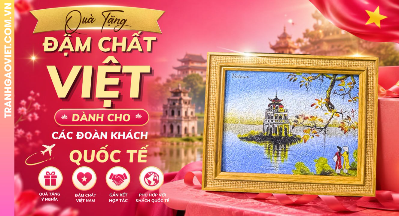 Quà Tặng Đậm Chất Việt Dành Cho Các Đoàn Khách Quốc Tế