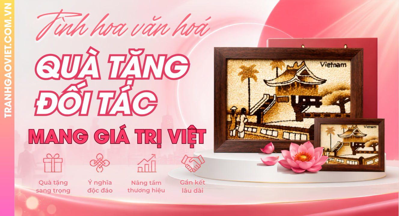 Quà Tặng Đối Tác Kinh Doanh Mang Giá Trị Văn Hóa Việt