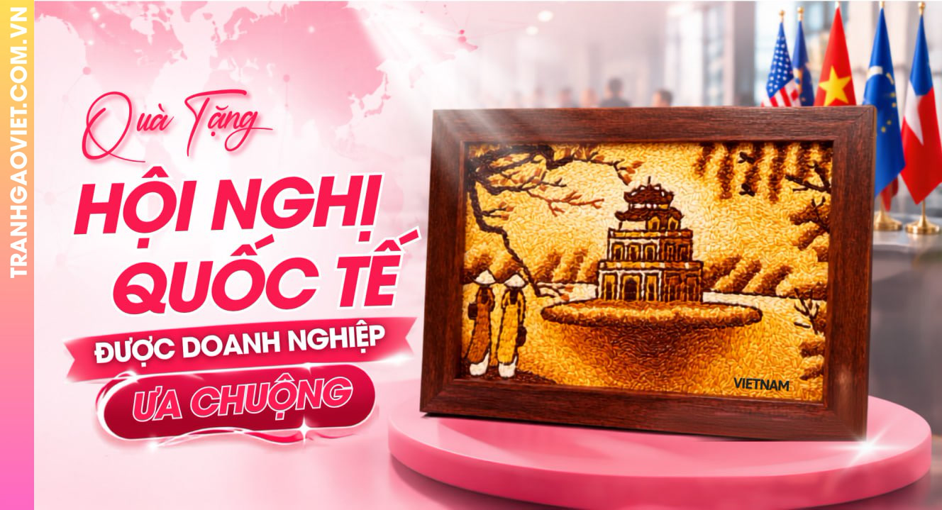 Quà Tặng Hội Nghị Quốc Tế Được Doanh Nghiệp Ưa Chuộng