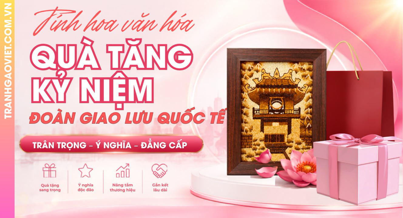 Quà Tặng Kỷ Niệm Dành Cho Đoàn Giao Lưu Quốc Tế