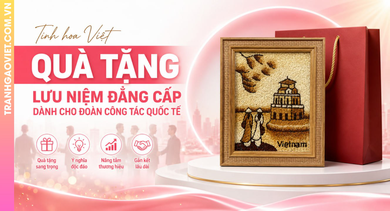 Quà Tặng Lưu Niệm Việt Nam Cho Đoàn Công Tác Nước Ngoài