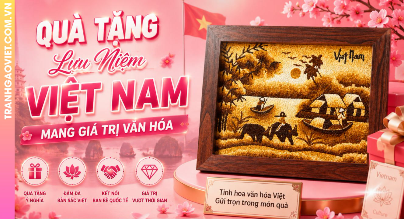 Quà Tặng Lưu Niệm Việt Nam Mang Giá Trị Văn Hóa