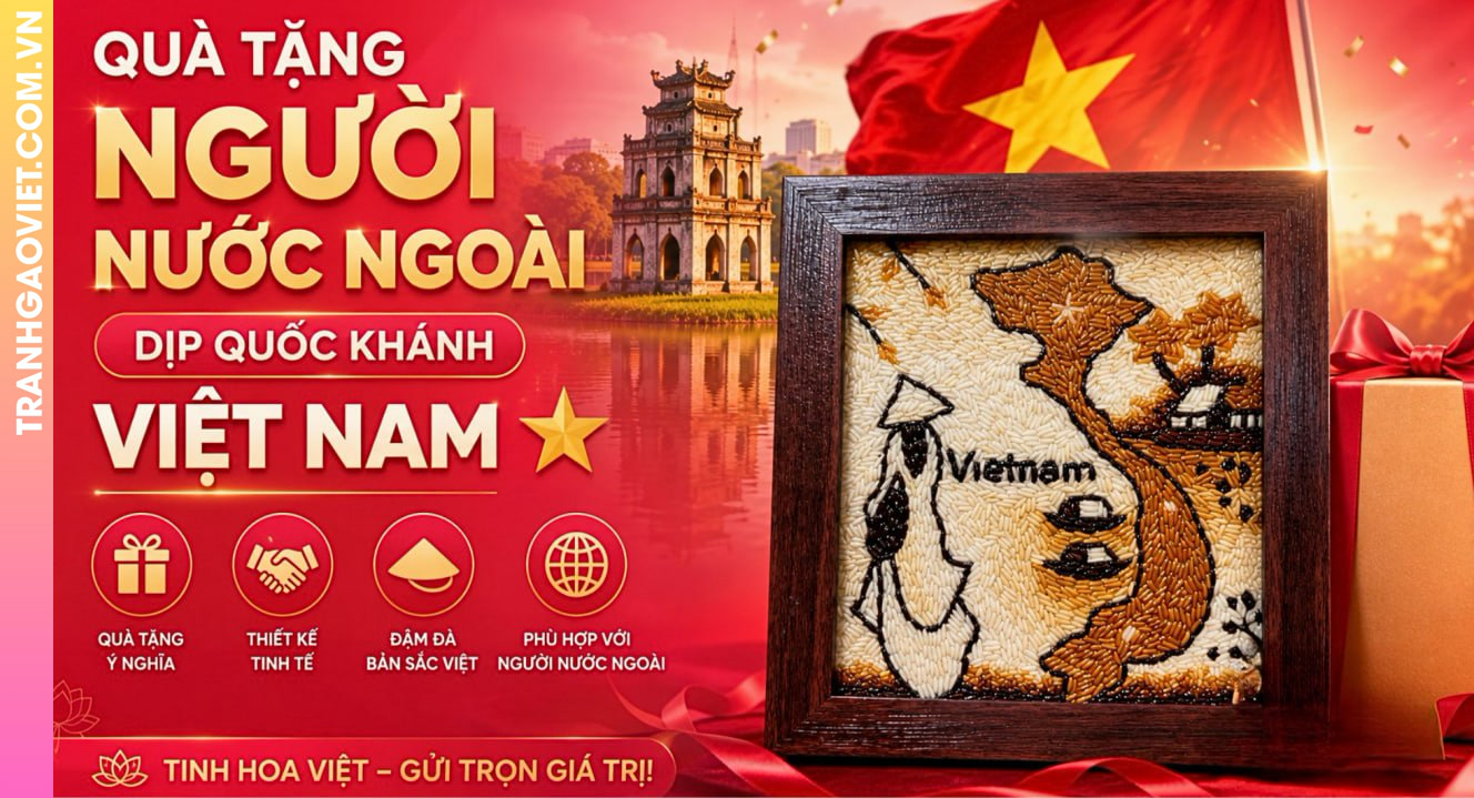 Quà Tặng Người Nước Ngoài Dịp Quốc Khánh Việt Nam
