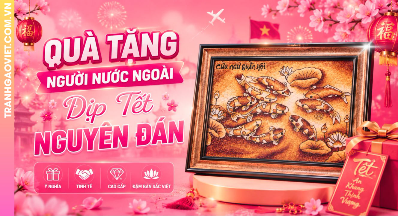 Quà Tặng Người Nước Ngoài Dịp Tết Nguyên Đán