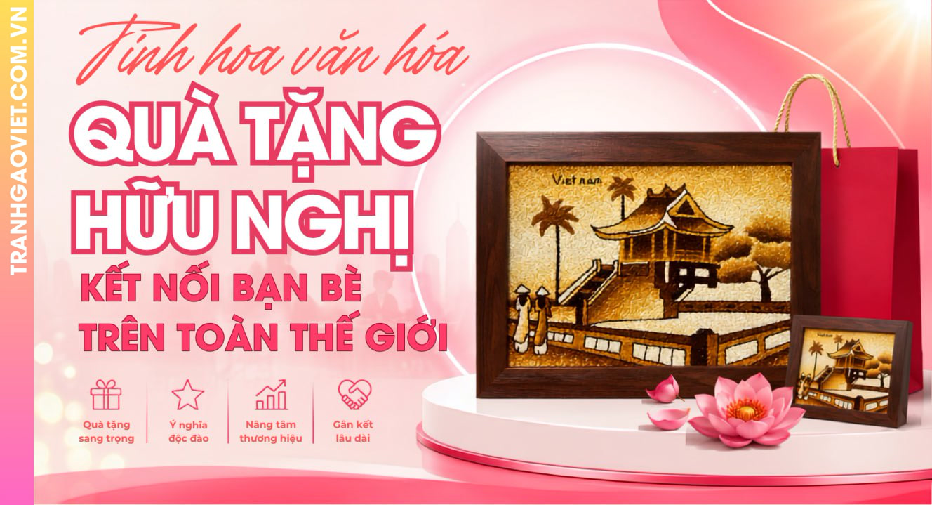 Quà Tặng Người Nước Ngoài Thể Hiện Tình Hữu Nghị Quốc Tế