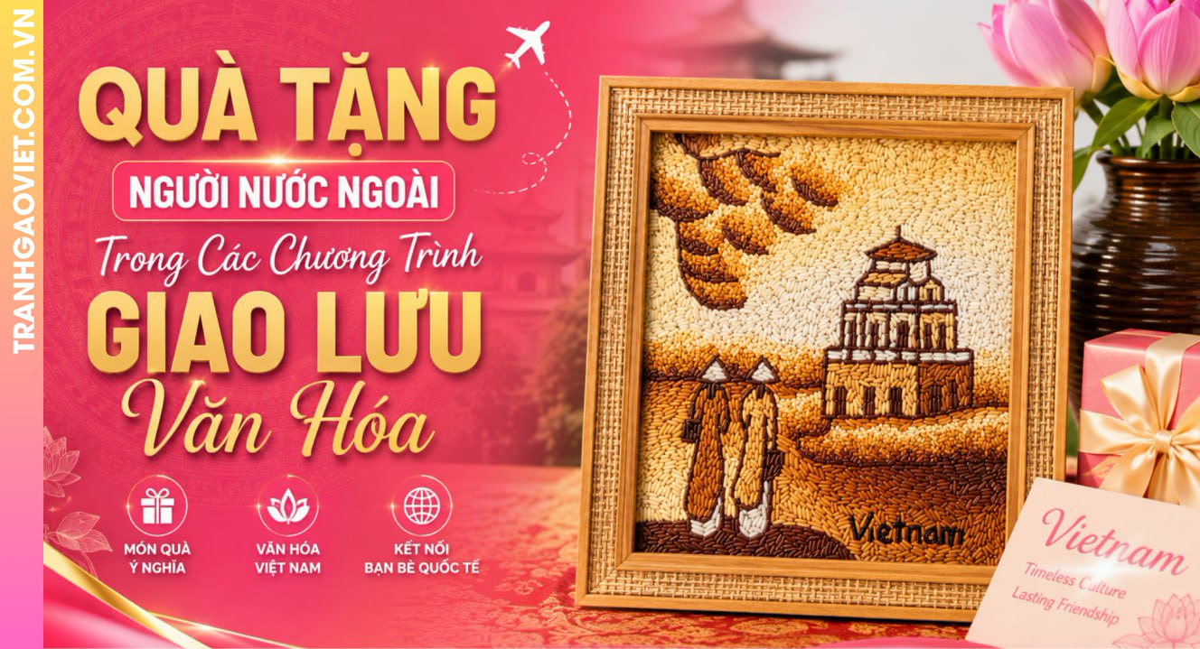 Quà Tặng Người Nước Ngoài Trong Các Chương Trình Giao Lưu Văn Hóa