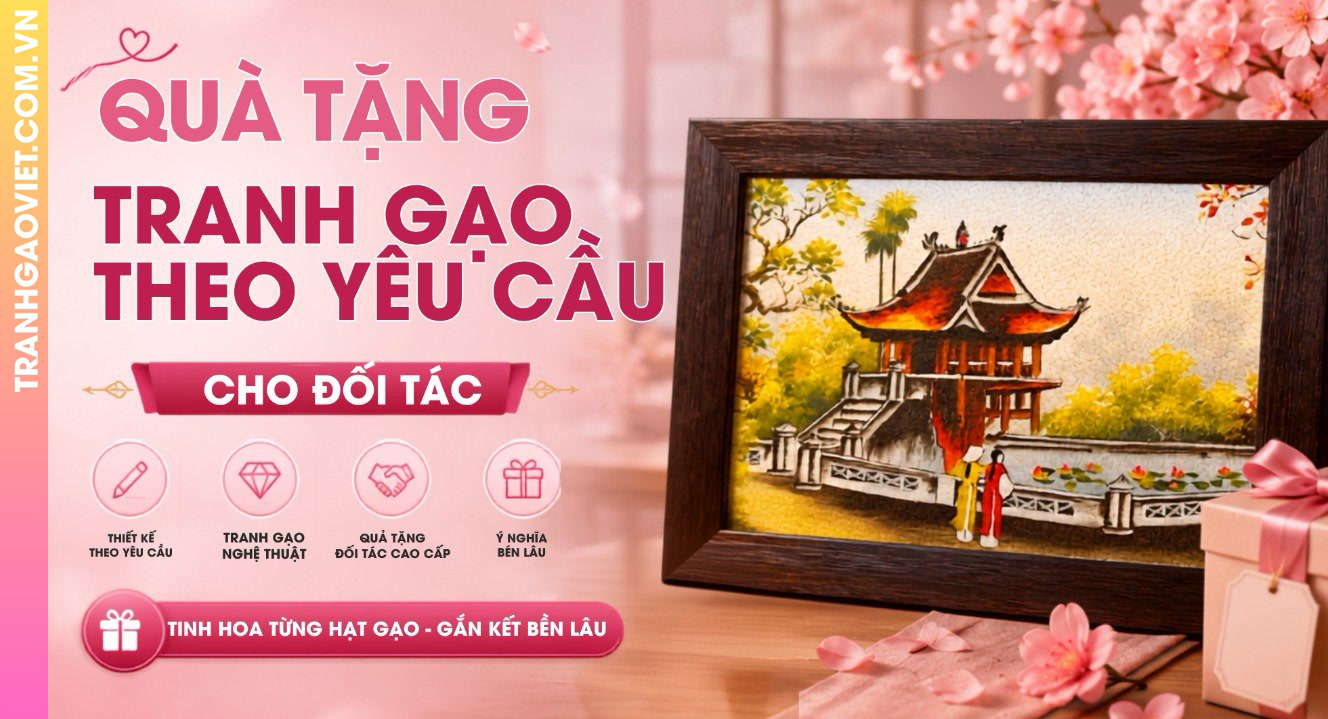 Quà Tặng Tranh Gạo Theo Yêu Cầu Cho Đối Tác