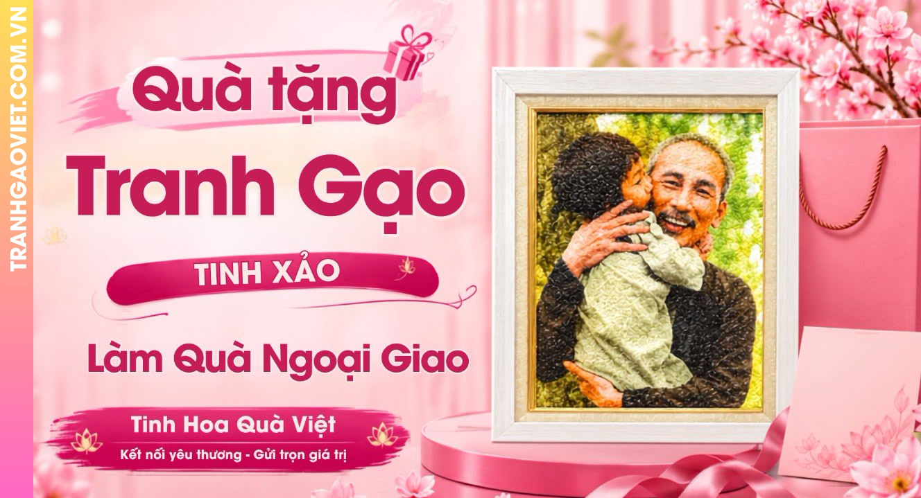 Quà Tặng Tranh Gạo Tinh Xảo Làm Quà Ngoại Giao