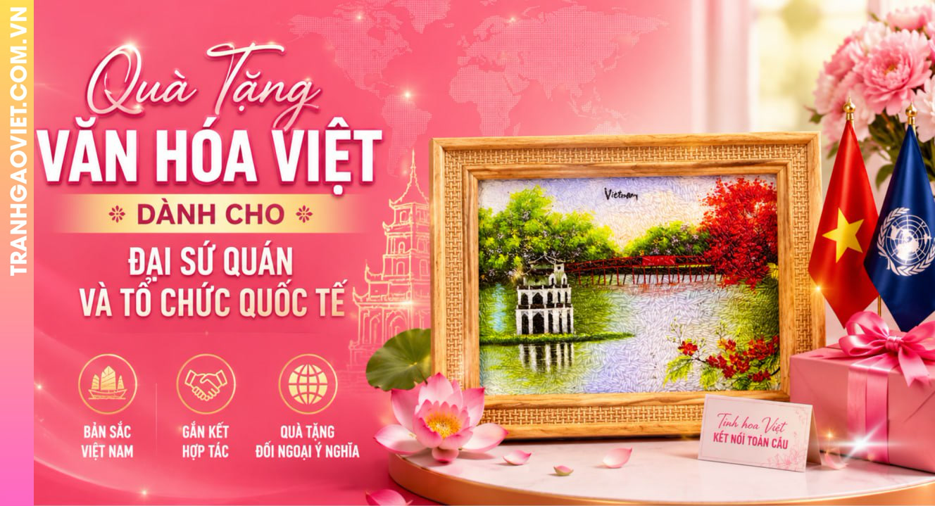 Quà Tặng Văn Hóa Việt Dành Cho Đại Sứ Quán Và Tổ Chức Quốc Tế