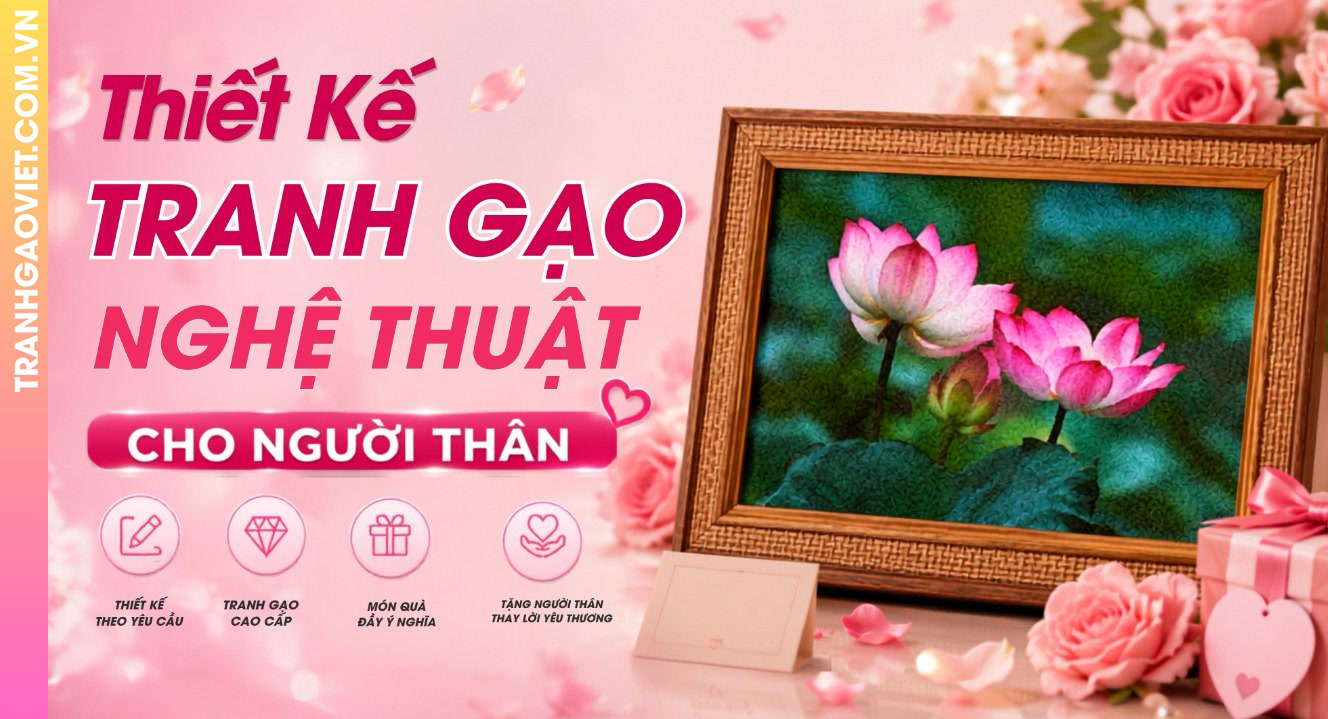 Thiết Kế Tranh Gạo Màu Nghệ Thuật Cho Người Thân