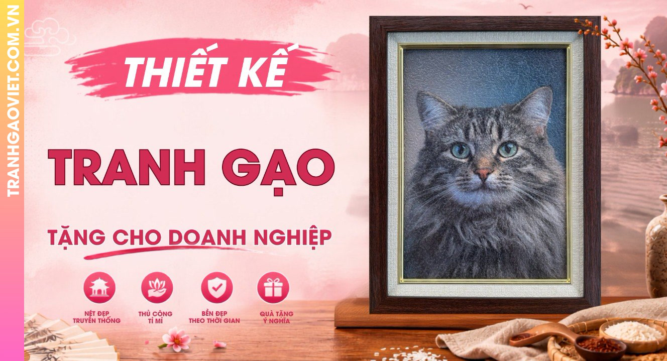 Thiết Kế Tranh Gạo Phong Thuỷ Tặng Cho Doanh Nghiệp