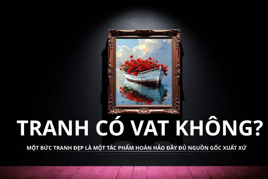 Tranh Gạo Việt có xuất VAT không? Thuế giá trị gia tăng cho tranh gạo là bao nhiêu?