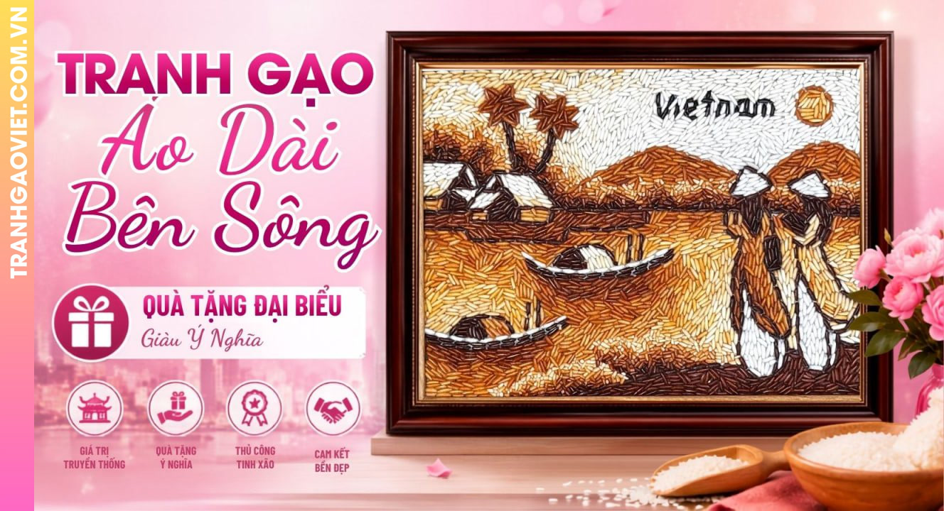 Tranh Gạo Áo Dài Bên Sông Giàu Ý Nghĩa Làm Quà Tặng Đại Biểu