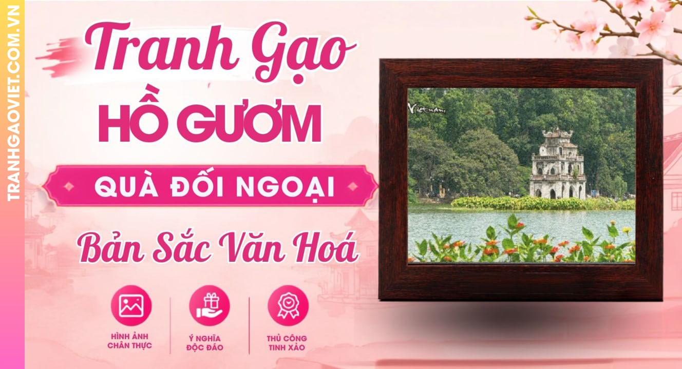 Tranh Gạo Bản Đồ Việt Làm Quà Tặng Đối Ngoại Mang Đậm Bản Sắc Văn Hoá