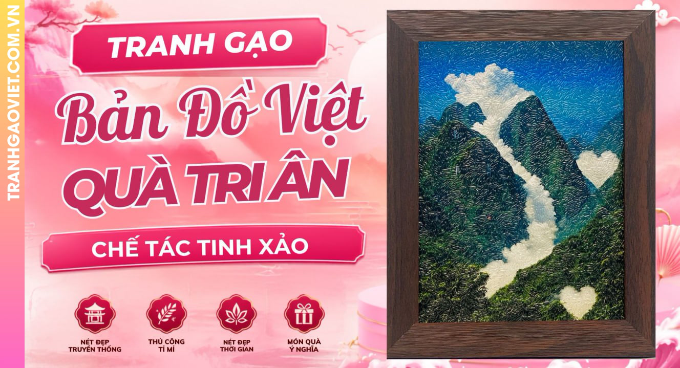 Tranh Gạo Bản Đồ Việt Quà Tri Ân Đối Tác Được Chế Tác Tinh Xảo