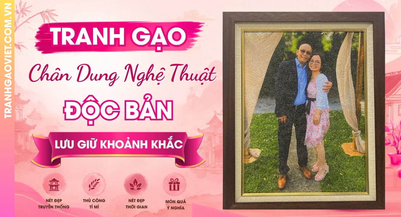 Tranh Gạo Chân Dung Độc Bản Lưu Giữ Khoảnh Khắc Yêu Thương