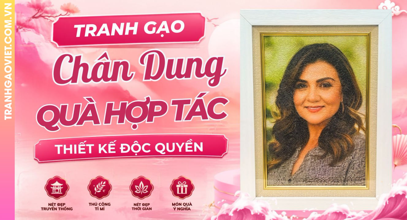 Tranh Gạo Chân Dung Ý Tưởng Quà Ký Kết Hợp Tác Được Thiết Kế Độc Quyền