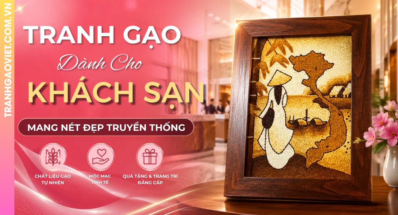Tranh Gạo Dành Cho Khách Sạn Mang Nét Đẹp Truyền Thống