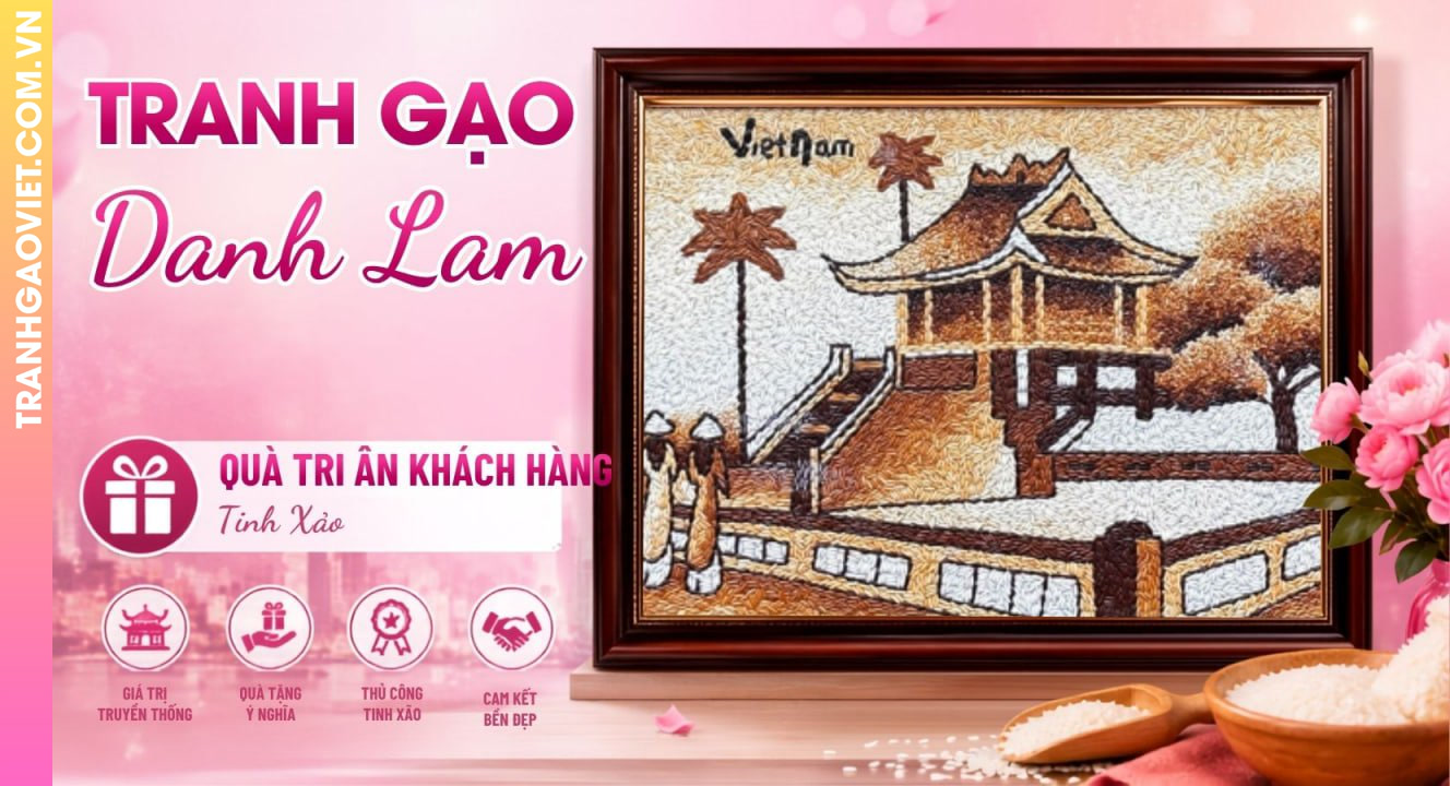 Tranh Gạo Danh Lam Tinh Xảo Làm Quà Tri Ân Khách Hàng