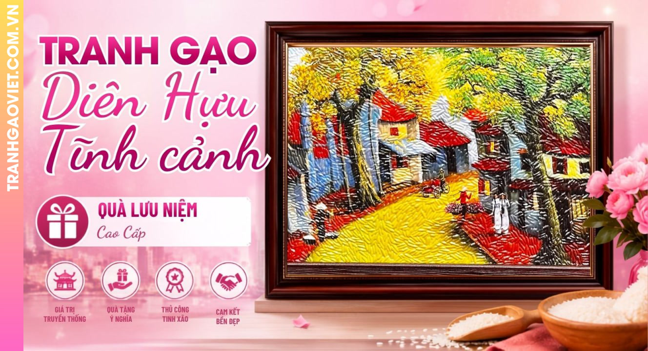 Tranh Gạo Diên Hựu Tĩnh Cảnh Cao Cấp Làm Quà Lưu Niệm