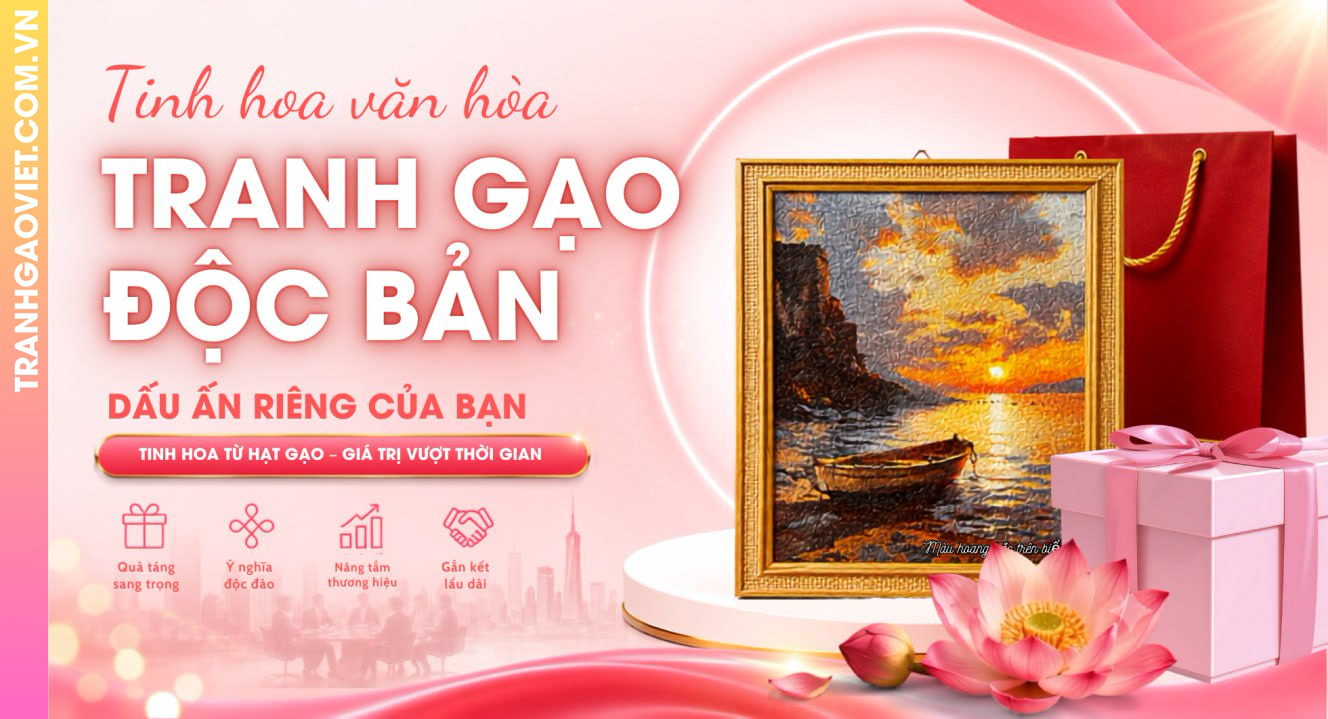 Tranh Gạo Độc Bản Mang Dấu Ấn Riêng Của Người Sở Hữu