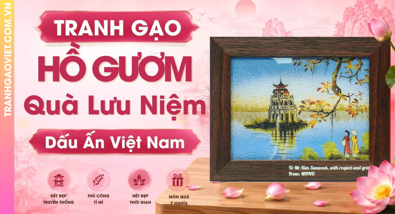 Tranh Gạo Hồ Gươm Quà Lưu Niệm Lưu Giữ Dấu Ấn Việt Nam
