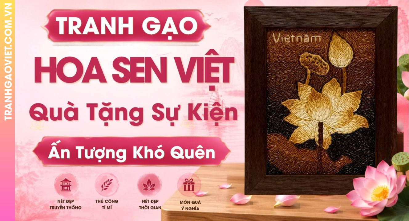 Tranh Gạo Hoa Sen Việt Quà Tặng Sự Kiện Giàu Tính Thẩm Mỹ