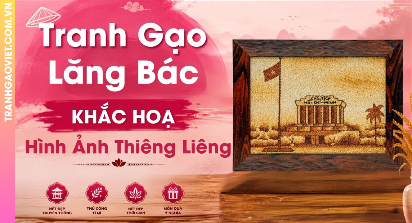 Tranh Gạo Lăng Bác Khắc Họa Hình Ảnh Thiêng Liêng Của Dân Tộc