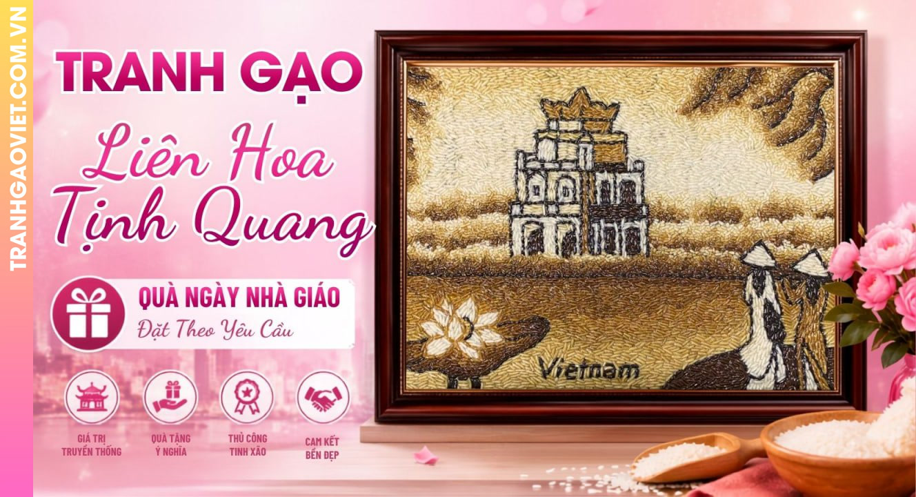 Tranh Gạo Liên Hoa Tịnh Quang Đặt Theo Yêu Cầu Làm Quà Ngày Nhà Giáo