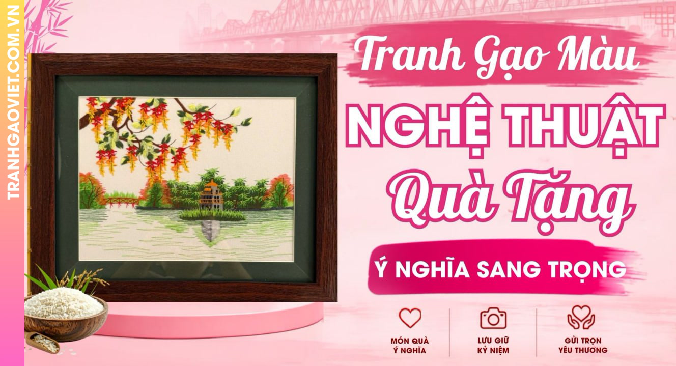 Tranh Gạo Màu Nghệ Thuật Làm Quà Tặng Ý Nghĩa Và Sang Trọng