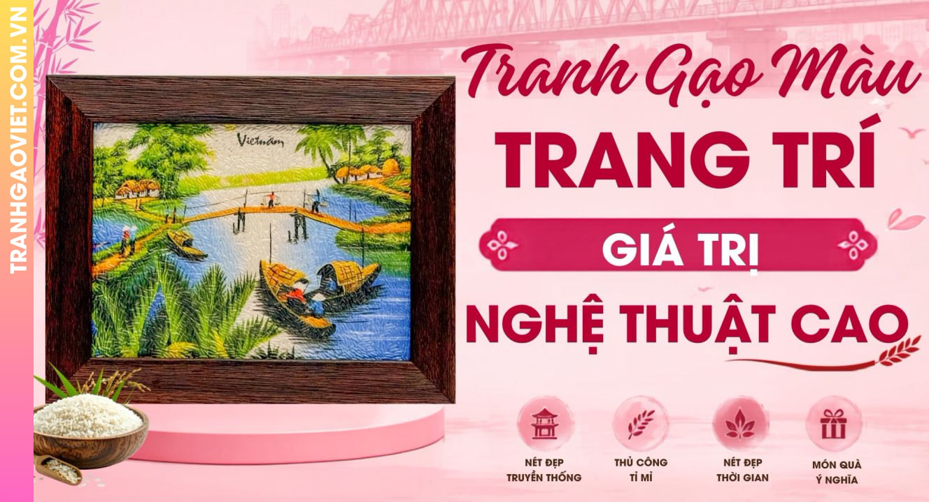 Tranh Gạo Màu Trang Trí Nhà Đẹp Với Giá Trị Nghệ Thuật Cao
