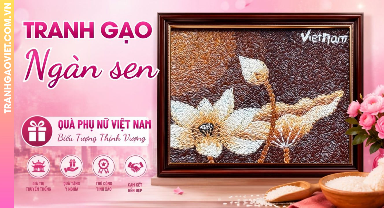 Tranh Gạo Ngàn Sen Biểu Tượng Thịnh Vượng Làm Quà Phụ Nữ Việt Nam