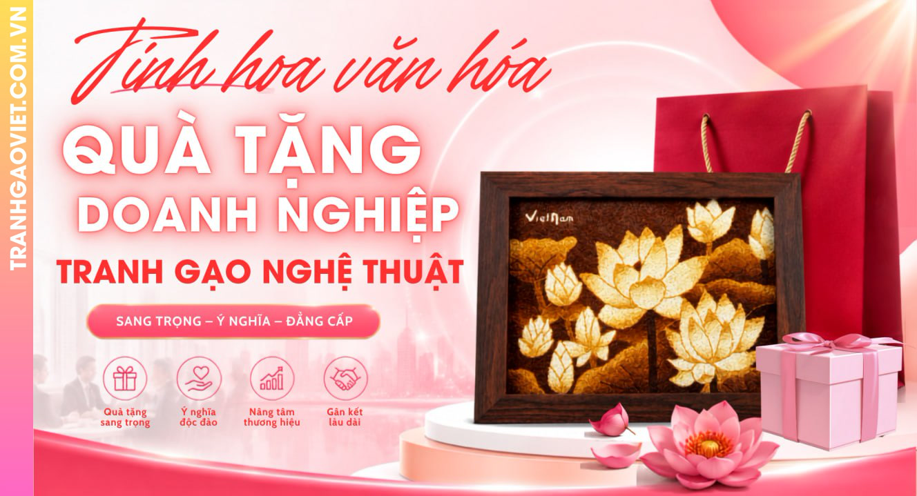 Tranh Gạo Nghệ Thuật Làm Quà Tặng Cao Cấp Cho Doanh Nghiệp