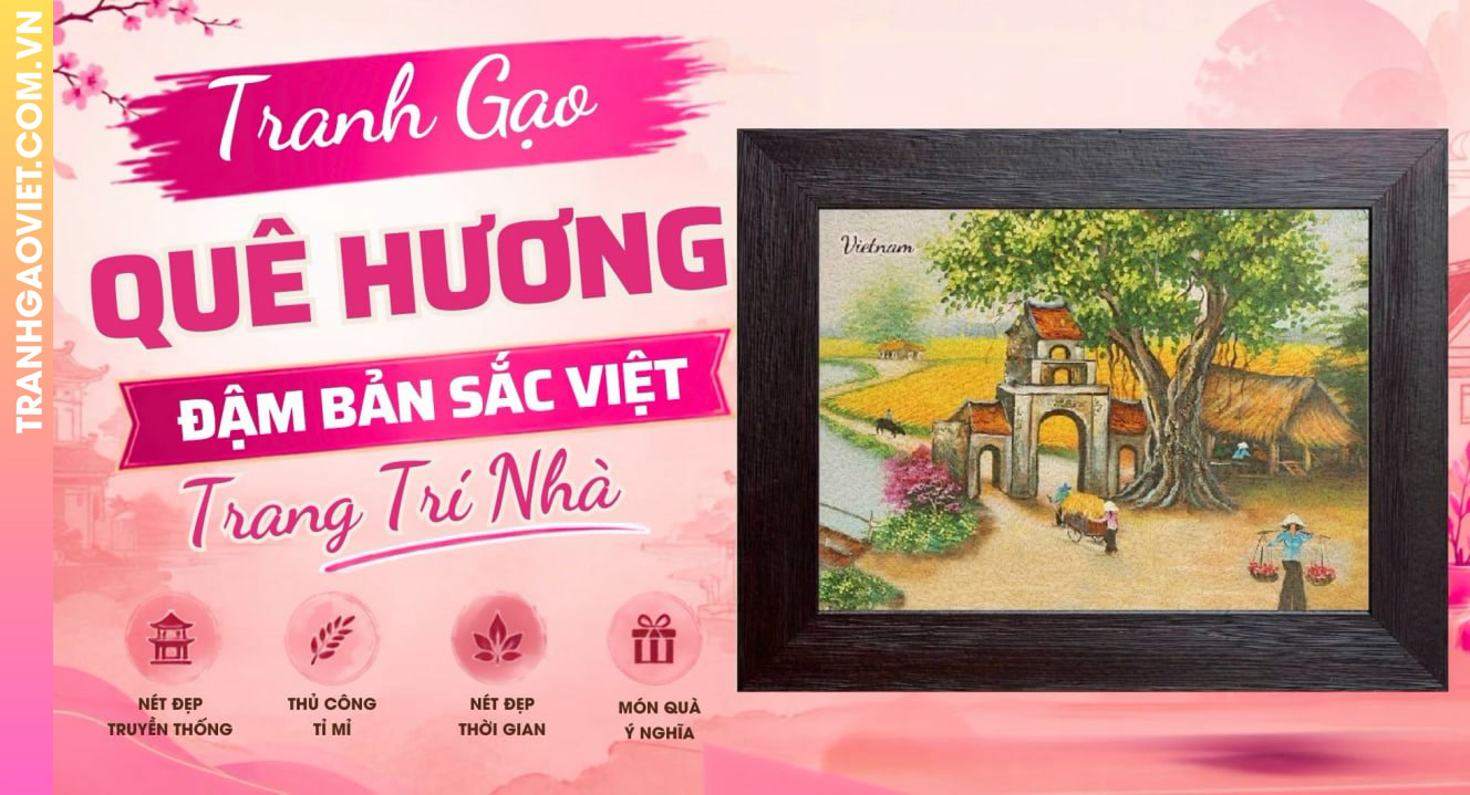 Tranh Gạo Quê Hương Mang Đậm Bản Sắc Việt Dùng Trang Trí Nhà