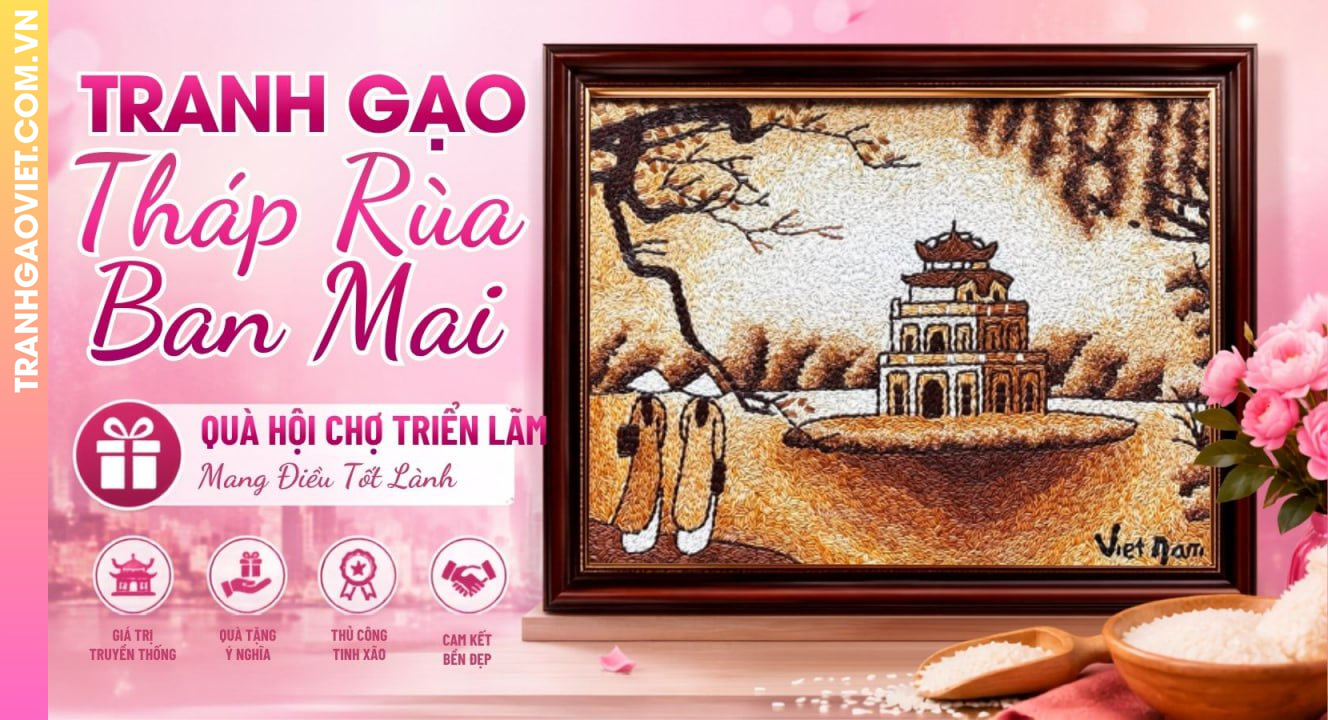 Tranh Gạo Tháp Rùa Ban Mai Mang Điều Tốt Lành Làm Quà Hội Chợ Triển Lãm