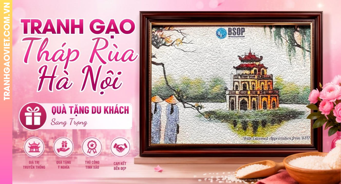 Tranh Gạo Tháp Rùa Hà Nội - Quà Tặng Du Khách Sang Trọng