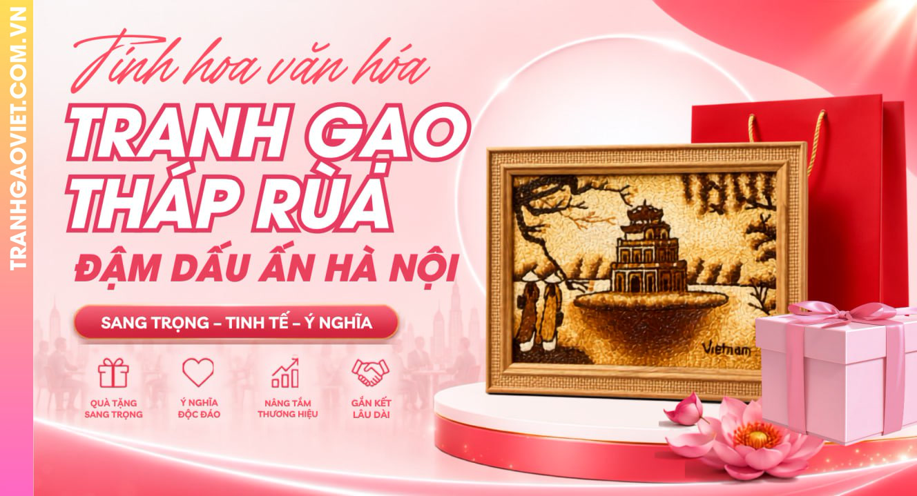 Tranh Gạo Tháp Rùa Làm Quà Tặng Đậm Dấu Ấn Hà Nội