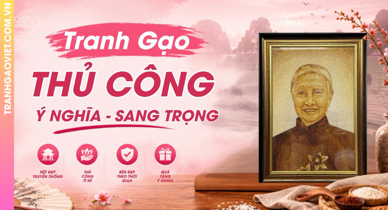Tranh Gạo Thủ Công Ý Nghĩa - Sang Trọng
