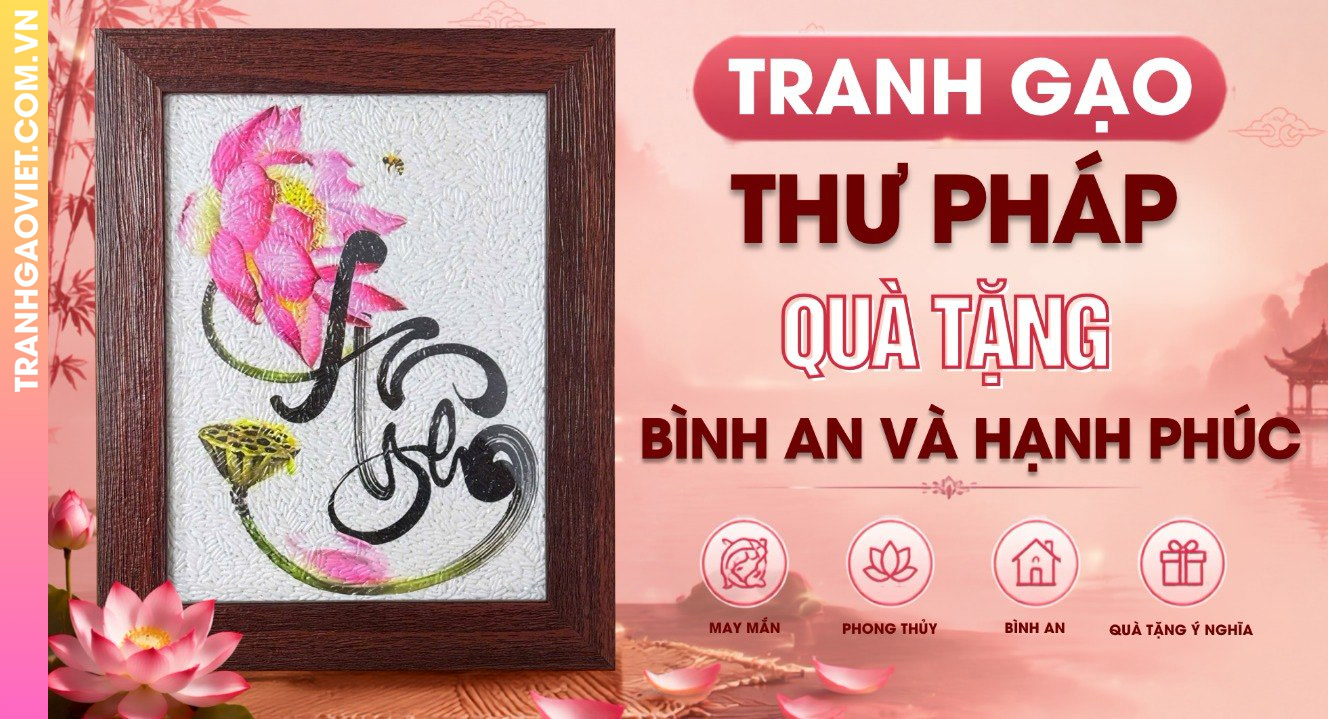 Tranh Gạo Thư Pháp Quà Tặng Bình An Và Hạnh Phúc