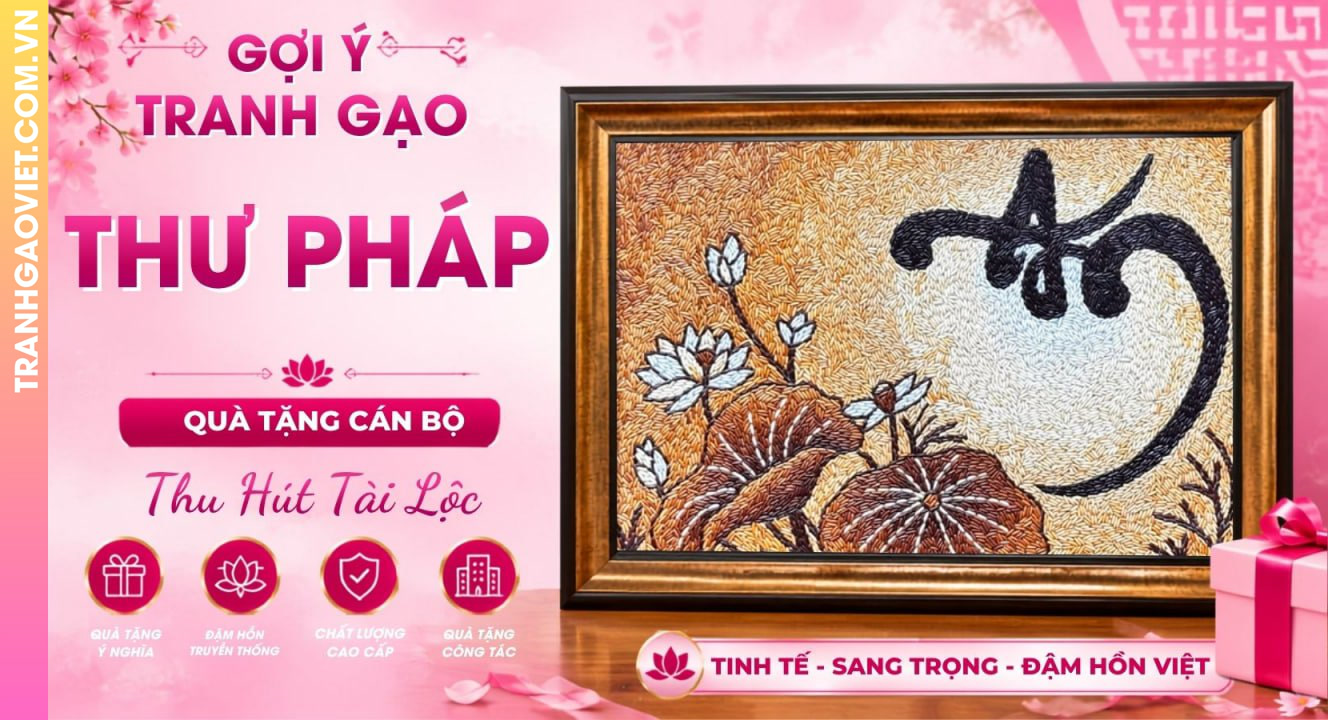 Tranh Gạo Thư Pháp Thu Hút Tài Lộc Làm Quà Tặng Cán Bộ