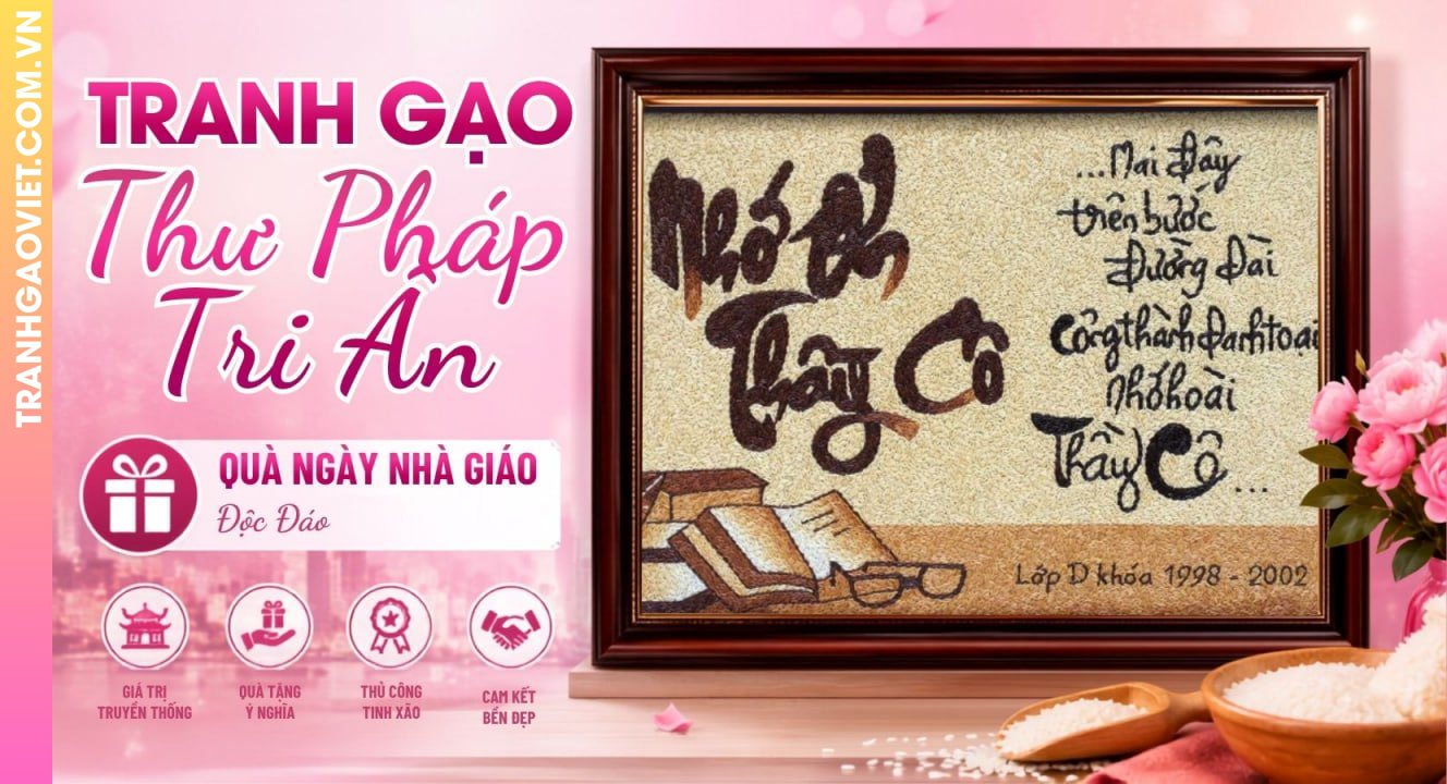 Tranh Gạo Thư Pháp Tri Ân Độc Đáo Làm Quà Ngày Nhà Giáo
